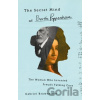 The Secret Mind of Bertha Pappenheim: The Woman Who Invented Freud's Talking Cure Brownstein Gabriel