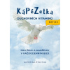 KáPéZetka DUCHOVNÍCH VITAMÍNŮ pro ženy a manželky v každodenním boji