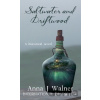 Saltwater and Driftwood - Anna J Walner