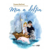 Mia a delfín (Martina Becková, Zuzana Barilová)