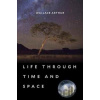 Life through Time and Space - Wallace Arthur