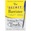 Nothing But The Truth: The Memoir of an Unlikely Lawyer