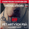 Pět mrtvých psů (Norbert Lichý; Michal Sýkora)