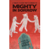 Mighty in Sorrow: A Tribute to David Tibet & Current 93