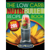 Low Carb Nutribullet Recipe Book