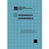 Podniková ekonomika - Věra Soukupová, Dana Strachotová