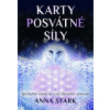 Karty posvátné síly - Stark Anna