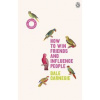 How to Win Friends and Influence People - autor neuvedený