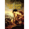 Sekera z bronzu, rúno zo zlata - Juraj Červenák, Michal Ivan (ilustrátor)