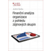 Finanční analýza organizace z pohledu zájmových skupin - Špička Jindřich