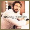 CD Josh Groban: Harmony DLX