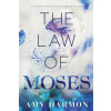 The Law of Moses (Amy Harmon,Karey White)(Brožovaná)