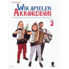 Wir spielen Akkordeón Band 2 - škola hry na akordeón