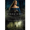 Cascade - T. Lisa Bergren