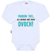 Body s potlačou New Baby Pardon tati,... máš šéfov dvoch! - Biela - 50