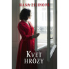 Kvet hrôzy - Hana Zelinová