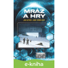 E-kniha Mráz a hry - Jan Hlávka, Jana Vybíralová