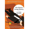 The Chinese Orange Mystery - Ellery Queen, Otto Penzler, Penzler Publishers