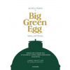 Sütés - főzés a Big Green Egg grillsütővel