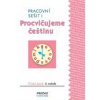 Procvičujeme češtinu pracovní sešit pro 3. ročník 1. díl Hana Mikulenková Radek Malý