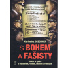 S Bohem a fašisty - Deschner Karlheinz