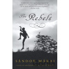 The Rebels - Sándor Márai
