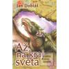 Až na kraj světa