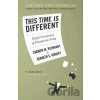 This Time is Different - Carmen M. Reinhart, Kenneth S. Rogoff