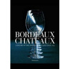 Bordeaux Chateaux - Hugh Johnson, Jean-Paul Kauffmann, Flammarion