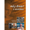 Můj život s hudbou - Vladimír Popelka
