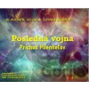 Posledná vojna: Príchod plieniteľov (e-book v .doc a .html verzii) - Slavomír Suja, Lenka Sujová