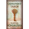 Osmanský tábor - Vlastimil Vondruška