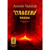 ZTRACENÁ BRÁNA