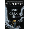 Our Dark Duet - V.E. Schwab
