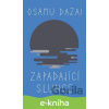 E-kniha Zapadající slunce - Osamu Dazai
