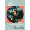 Pusťte světlo do tmavého večera - Jan Kholl