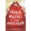 Přátelé, milenci a jiné nerozvážnosti (Fiona Neill)