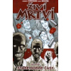 Živí mrtví 1: Staré dobré časy - Robert Kirkman