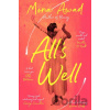 All's Well - Mona Awad