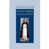 Svatý Tomáš pro začátečníky - Jean-Pierre Torrell