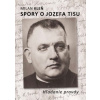 Spory o Jozefa Tisu - Hľadanie pravdy - Milan Kleň