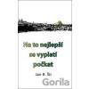 Na to nejlepší se vyplatí počkat - Jan B. Šír