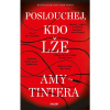 Poslouchej, kdo lže