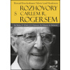 Rozhovory s Carlem R. Rogersem - Howard Kirschenbaum, Valerie Land Henderson