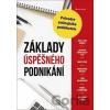 Základy úspěšného podnikání - Alena Šafrová Drášilová