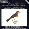 MESSIAEN,O.: Complete Organ Music, Vol.1 (CD) (BIS)