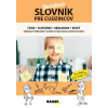 Obrázkový slovník pre cudzincov česko-slovensko-ukrajinsko-ruský - Jana Rohová