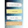 Everything I Never Told You (Celeste Ng)(Pevná)
