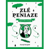 Zlé peniaze - Juraj Karpiš