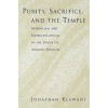 Purity, Sacrifice, and the Temple Symbolism and Supersessionism in the Study of Ancient Judaism